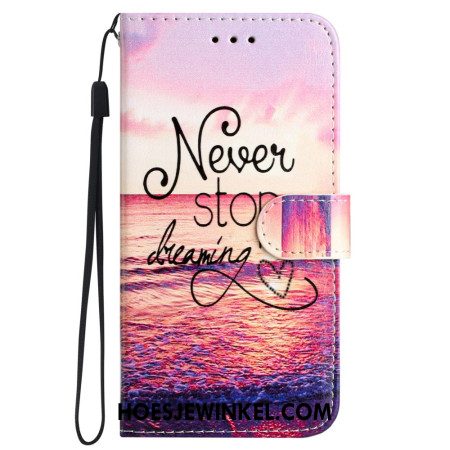 Bescherming Hoesje iPhone 16 Pro Max Stop Nooit Met Dromen Met Riem