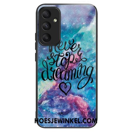 Case Hoesje Samsung Galaxy A55 5g Telefoonhoesje Stop Nooit Met Dromen Van Gehard Glas